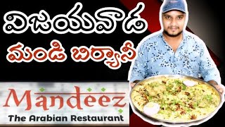 Mandeez The Arabian Restaurant Vijayawada|| Mandi Biryani Special Restaurant ||Bhavanipuram#Foodbyte