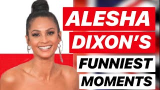 ALESHA DIXON - FUNNIEST MOMENTS AND MORE!