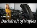 Backdraft of Naples