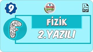 9.Sınıf Fizik | 1.Dönem 2.Yazılıya Hazırlık