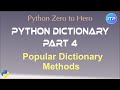 Python Dictionary: Part 4 - Dictionary methods | Python Beginners Tutorial | An IT Professional