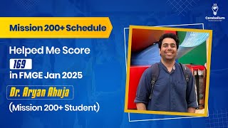 Mission 200+ Schedule Helped Me Score 169 in FMGE Jan 2025 - Dr. Aryan Ahuja