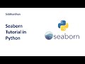 3.4. Seaborn Tutorial in Python | Machine Learning Course