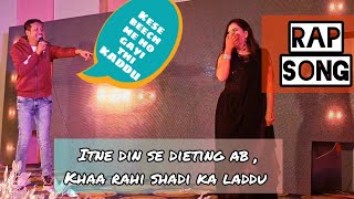 Bhai ne gaya behen ke liye Rap Song | Brother's performance on Sister's wedding  | Sangeet Function