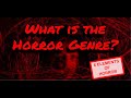 What is the Horror Genre?