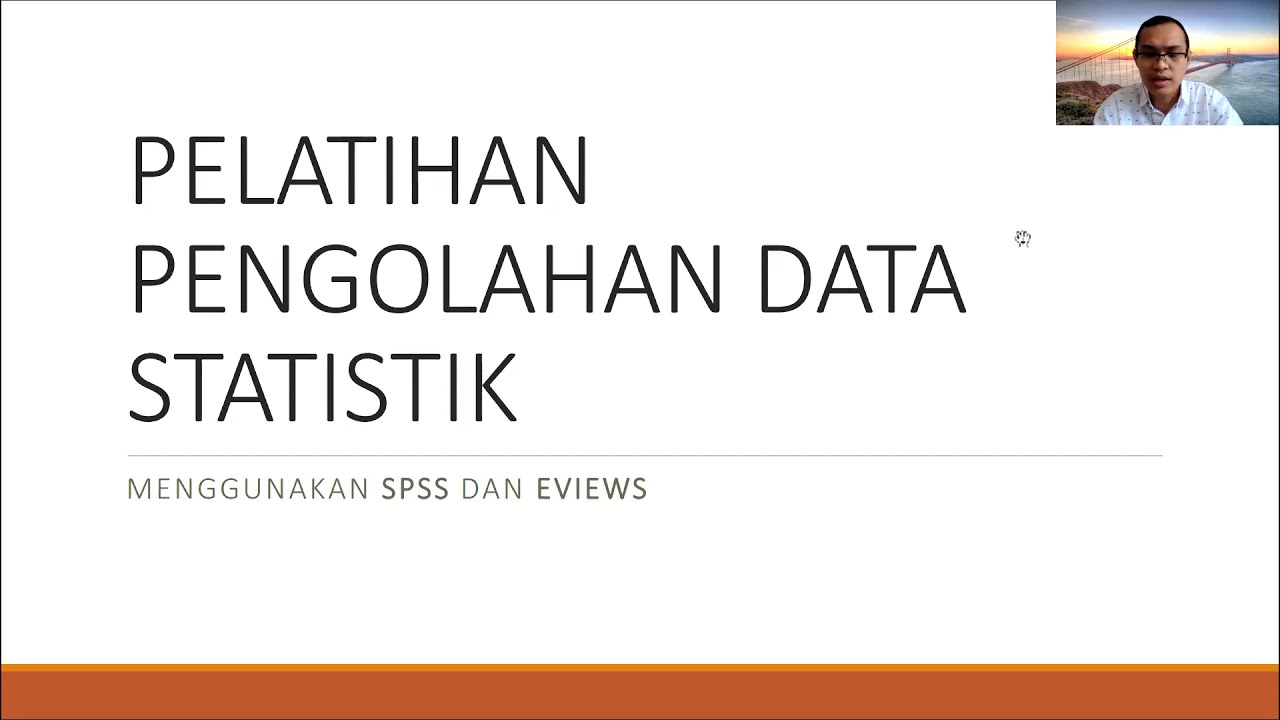 Pelatihan Pengolahan Data Statistik Menggunakan SPSS Dan Eviews - YouTube