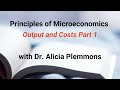 ECON 112 Ch 11 Part 1: Output and Costs