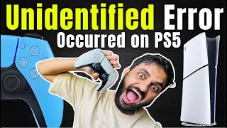 Fix Unidentified Error Occurred on PS5 ⚡#playstation5 #ps5