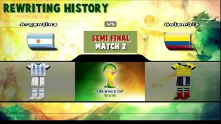 FIFA World Cup 2014 | Argentina vs Colombia |  Rewriting History | Match 62