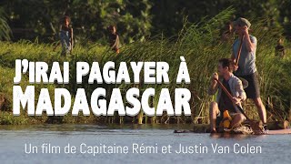 Film : J'irai pagayer à Madagascar avec @justinetbee