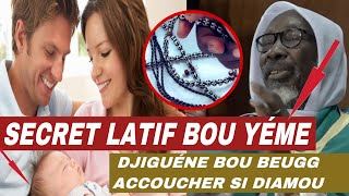 Secret Latif bou yéme djiguen bou beugg Accoucher…