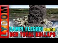 Die CAMPI FLEGREI Apokalypse - Der (VEI 8) Ausbruch des Supervulkans