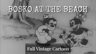 LOONEY TUNES | Bosko at the Beach | 1932 | Hugh Harman | Rollin Hamilton | FULL SHORT FILM