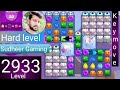 Candy crush saga level 2933 । Hard level । No boosters । Candy crush saga 2933 । Sudheer Gaming