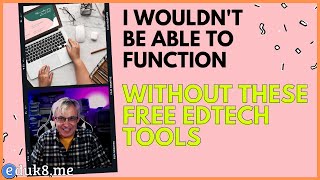 🆓 My 5 free favorite teacher tech tools for 2021