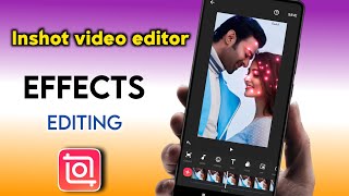 Inshot video editor telugu | how to add effects in inshot