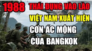 Thái Lan động đến Lào, Việt Nam lập tức vào cuộc: Bài học xương máu Bangkok không bao giờ quên.