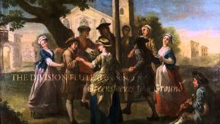 Anon/J. Walsh - Greensleeves to a Ground, from The Division Flute (1706)