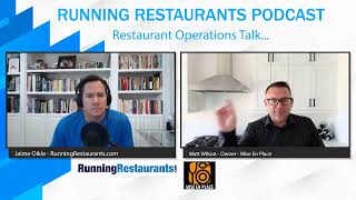 Walking Through the Pain Points of the Restaurant Business with Matthew Wilson (Ep 225)