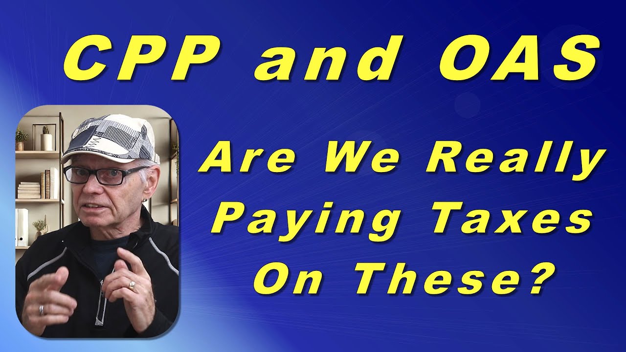Cpp And Oas Are We Really Paying Taxes On These Youtube