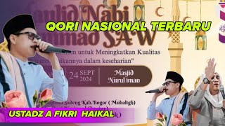 QORI NASIONAL USTADZ A FIKRI HAIKAL