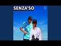 Senza'so (feat. Nezz qha)