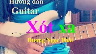 [Guitar] Hướng dẫn bài Xót xa - Dương Ngọc Thái