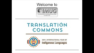 Translation Commons: UNESCO International Year of Indigenous Languages :: IMUG 2019.10.17