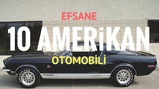 Efsane Olmuş Klasik Otomobiller -  10 Amerikan Klasik Otomobili (American Muscle Car)