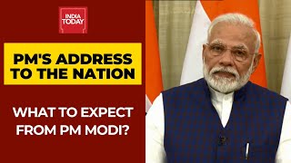 What To Expect From PM Narendra Modi's Address To The Nation Today?