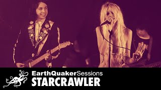 EarthQuaker Sessions Ep. 40 - Starcrawler \