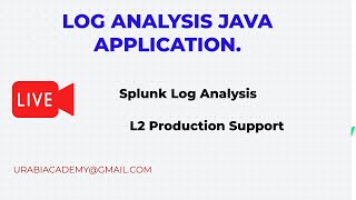 Log analysis Java Production Support |Splunk Log Analysis |Real time