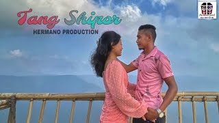 Tang Shipor |Official Music Video|{Jenist ft. Sain & Meshwa} |Hermano Production|New Khasi Song.