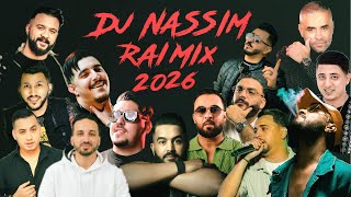 Dj Nassim - Rai Mix 2026 | mashup video mix