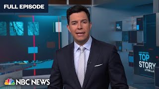Top Story with Tom Llamas - June 15 | NBC News NOW
