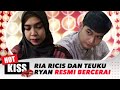 Resmi Bercerai Dari Ria Ricis, Akankah Teuku Ryan Ajukan Banding? | Hot Kiss