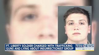 Fort Liberty soldier charged with firearms trafficking, accused of lying about hate group ties