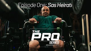 The PRO Series Episode One: Sas Heirati