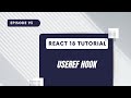 React 18 Tutorial - UseRef Hook