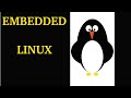 Embedded Linux | Configuring The Linux Kernel | Beginners