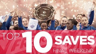 Top 10 Saves | Final Weekend | Women's EHF EURO 2018