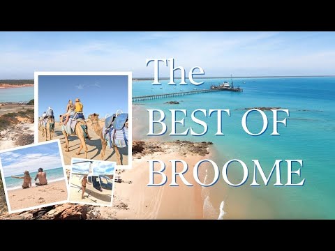 Best of Broome, Best Things to Do Western Australia Travel Guide