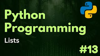 Lists | Python Programming Ep. 13