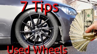 7 Tips for Buying Used WHEELS!