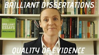 Quality of evidence (Brilliant Dissertations)