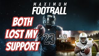 Why I’m DONE with Maximum Football -  \u0026 the Possible Preorder Scam Of ESG Even Though Its FREE?