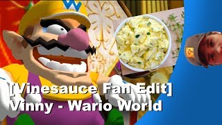 [Vinesauce Fan Edit] Vinny - Wario World