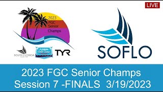 2023 FGC Senior Champs - Session 7 FINALS - Live Stream