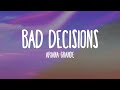 Ariana Grande - Bad Decisions (Audio Only)