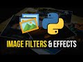 Image Filters & Effects in Python